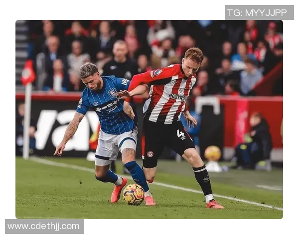 布伦特福德迎战利联期待精彩对决双方争夺英超宝贵积分